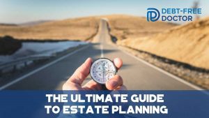 The Ultimate Guide to Estate Planning - F
