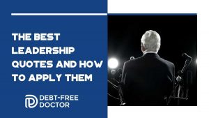 The Best Leadership Quotes and How to Apply Them - F